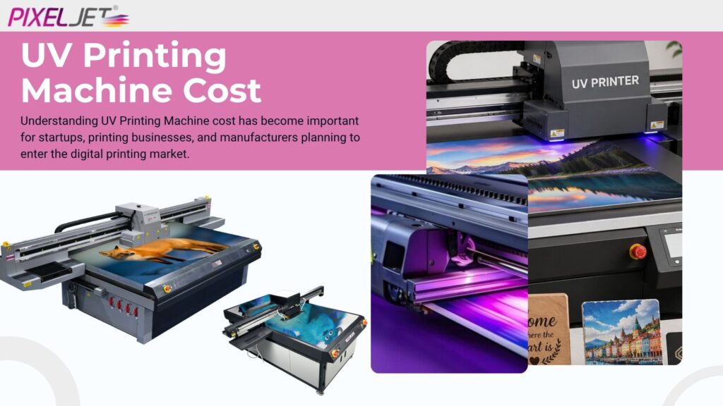 UV Printing Machine Cost